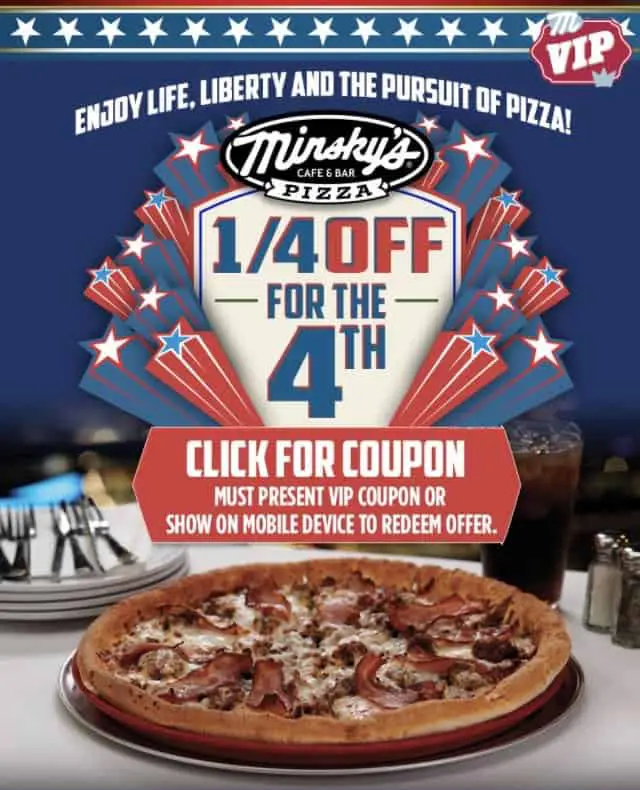 Minsky's Pizza Special 4th of July food deals