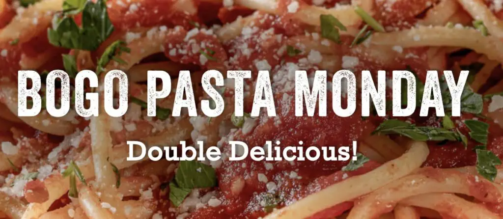Bogo Monday Restaurant Deals Pasta