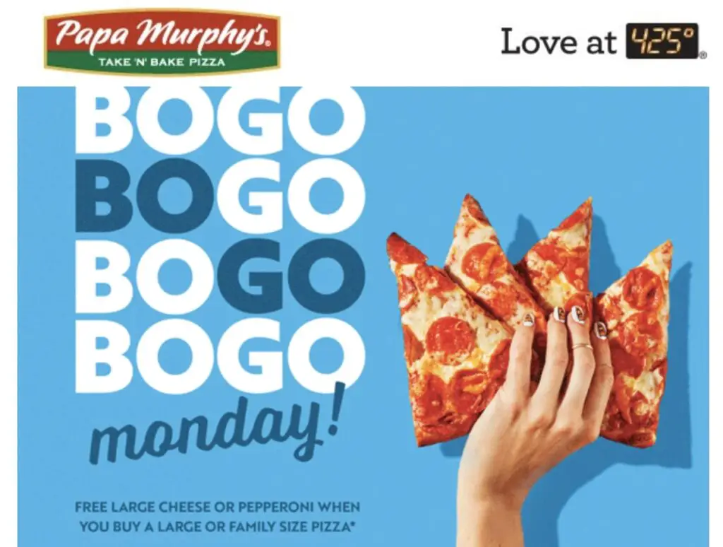 Papa Murphy's BOGO Monday Restaurant Deal