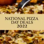 National Pizza Day Coupons 2022