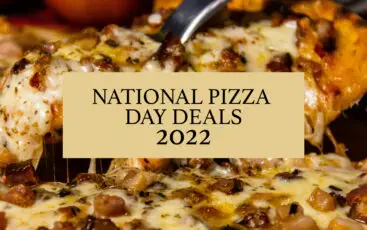 National Pizza Day Coupons 2022