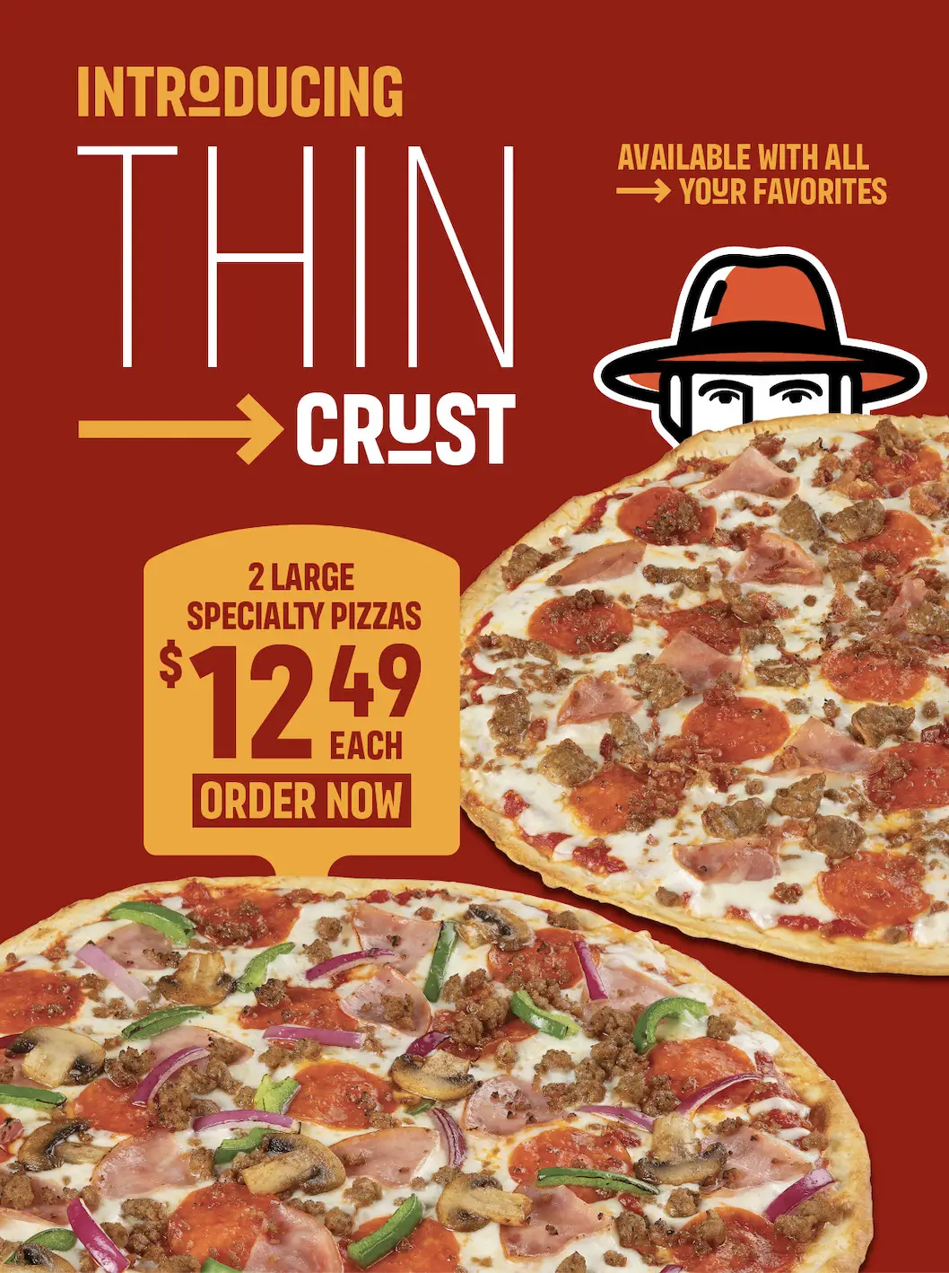 Pizza Patron Presidents Day Get 2 Large Specialty Pizzas for $12.49 Each