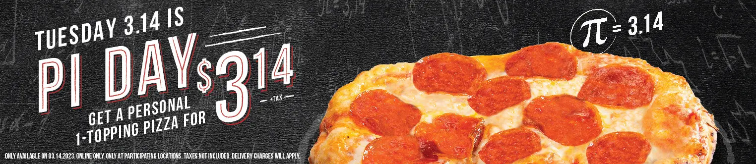 Me-N-Ed's Pizza Pi Day Pi Day Sale: Get 1-Topping Personal Pizza for just $3.14 
