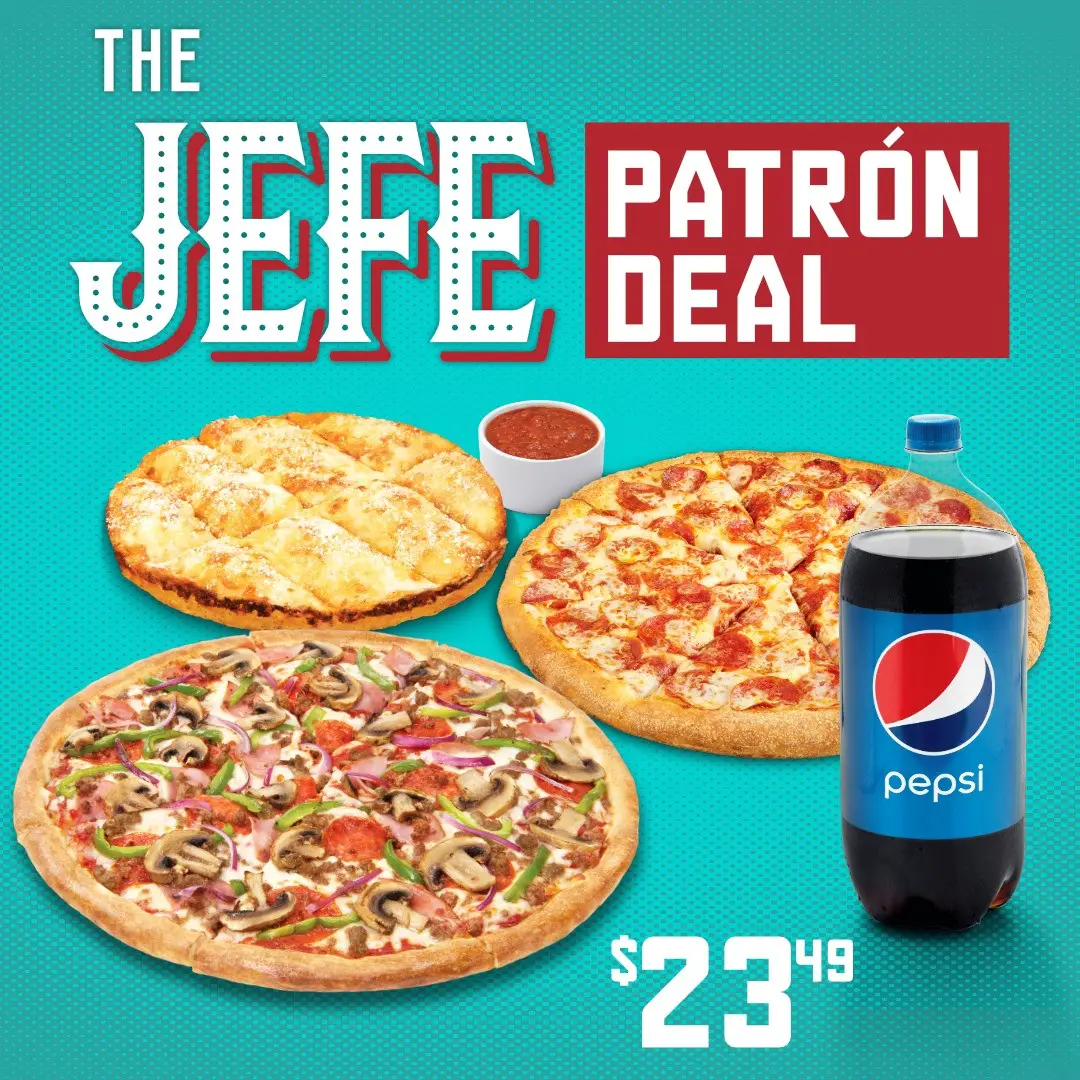 Pizza Patron National Eat What You Want Day Get 1 Large Specialty Pizza, 1 Large Jefe Pizza, Quesostix and 2-Liter Soda