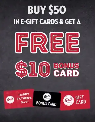 Sal's Pizza Father's Day Buy $50 Gift Card and Get a Complimentary $25 Gift Card 