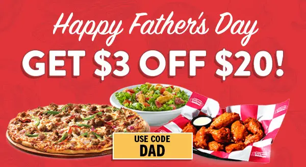 LaRosa's Pizzeria Father's Day [Father's Day] Get $3 Off $20 or More Orders