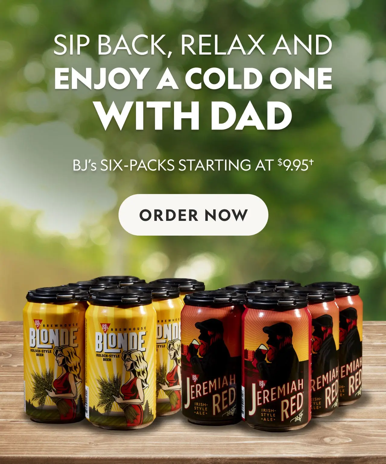 BJ's Restaurant & Brewhouse Father's Day Get 6-Packs of BJ's Handcrafted Signature Beer starting at $9.95