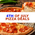 4th of July Pizza Deals and Coupons