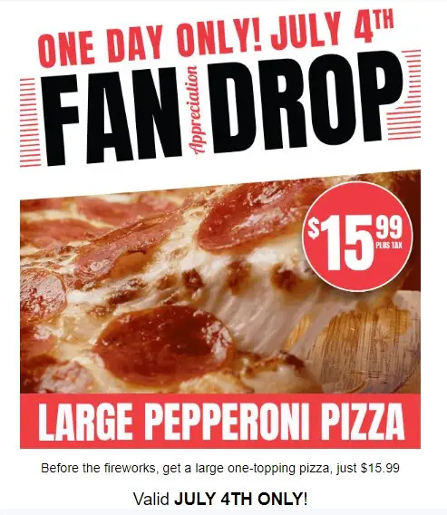 Shakey's Pizza 4th of July Get a Large One-Topping Pizza for Just $15.99