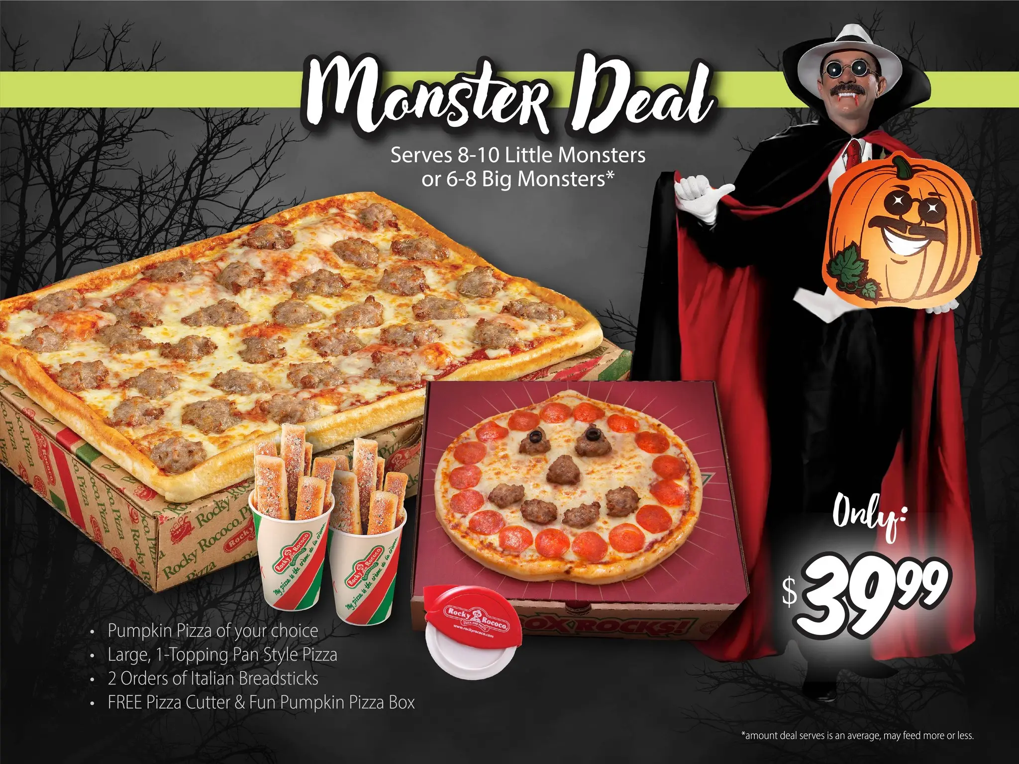 Rocky Rococo Pizza and Pasta Halloween Get Monster Deal (Pumpkin Pizza, Large Pan Pizza, 2 Italian Breadsticks) for $39.99