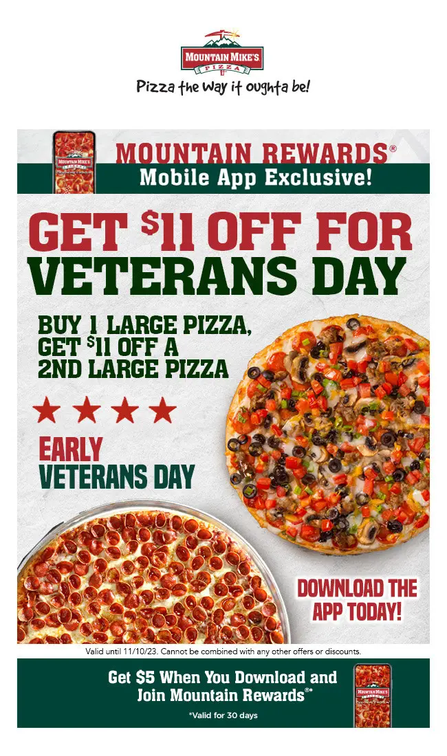Mountain Mike's Pizza Veterans Day Buy 1 Large Pizza, Get $11 Off Second Pizza for Veterans Day