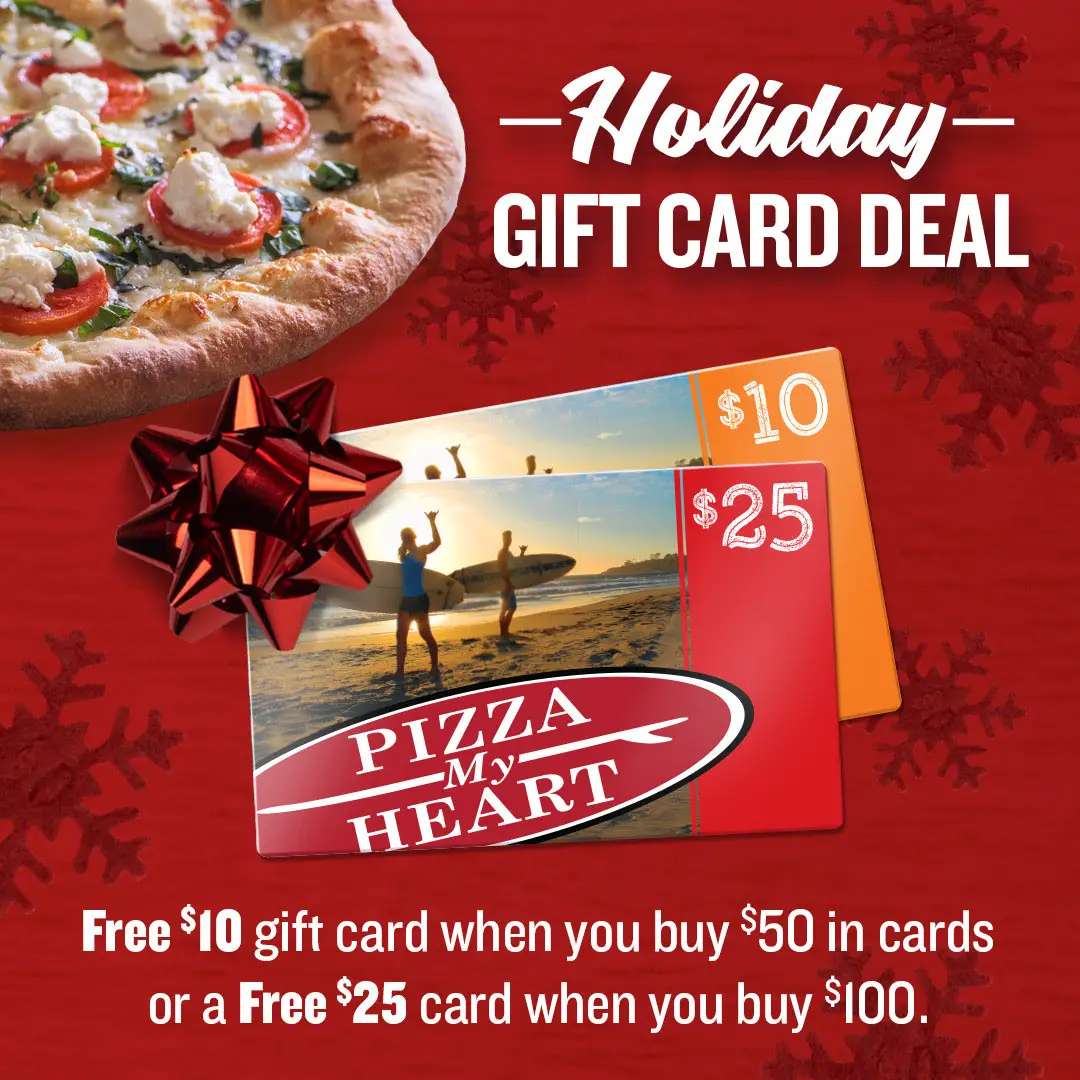 Pizza My Heart Thanksgiving Buy $50, Get Free $10 Gift Cards | Buy $100, Get Free $25 Gift Cards