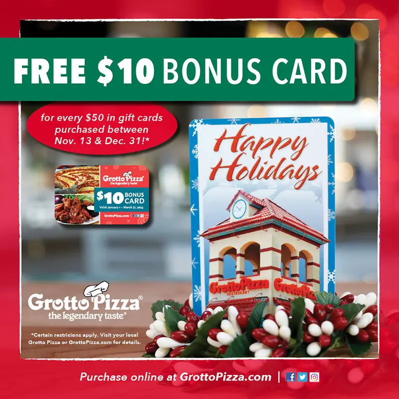 Grotto Pizza Christmas Buy a $50 Gift Card, Get $10 Bonus Card for Free