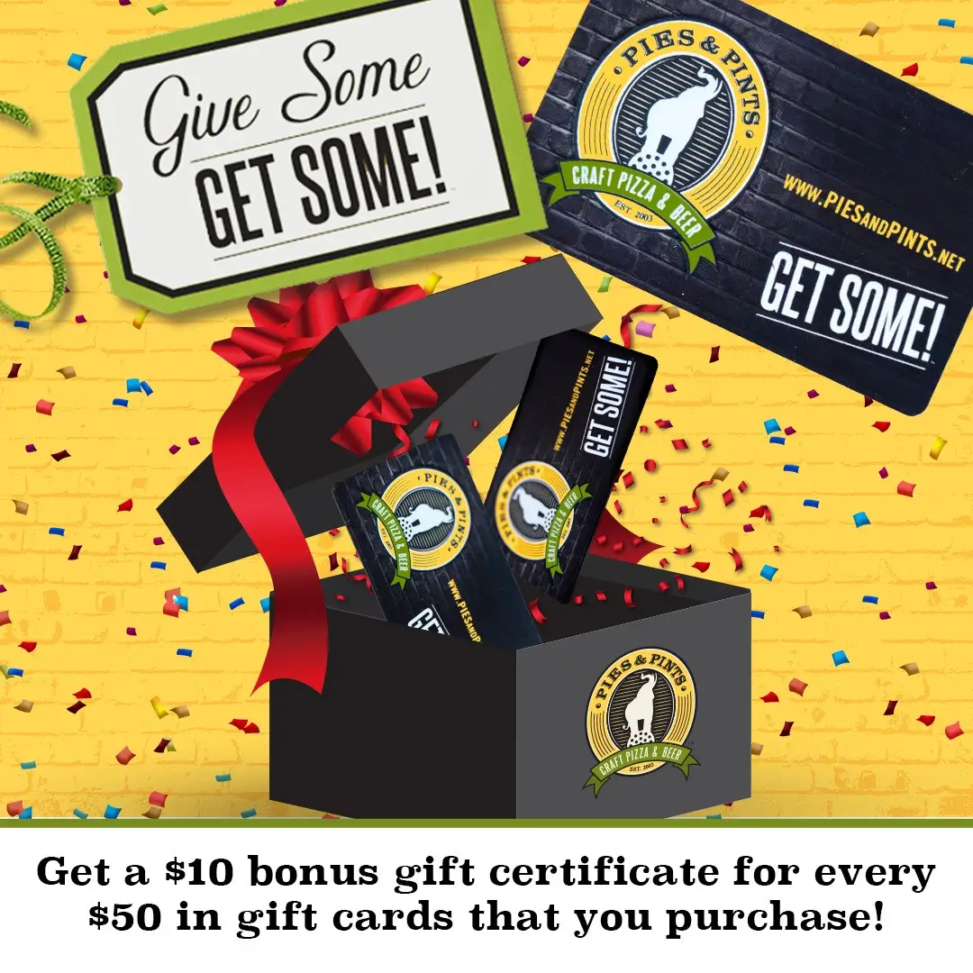 Pies & Pints Christmas Buy $50 Gift Card, Get a Free $10 Bonus Card
