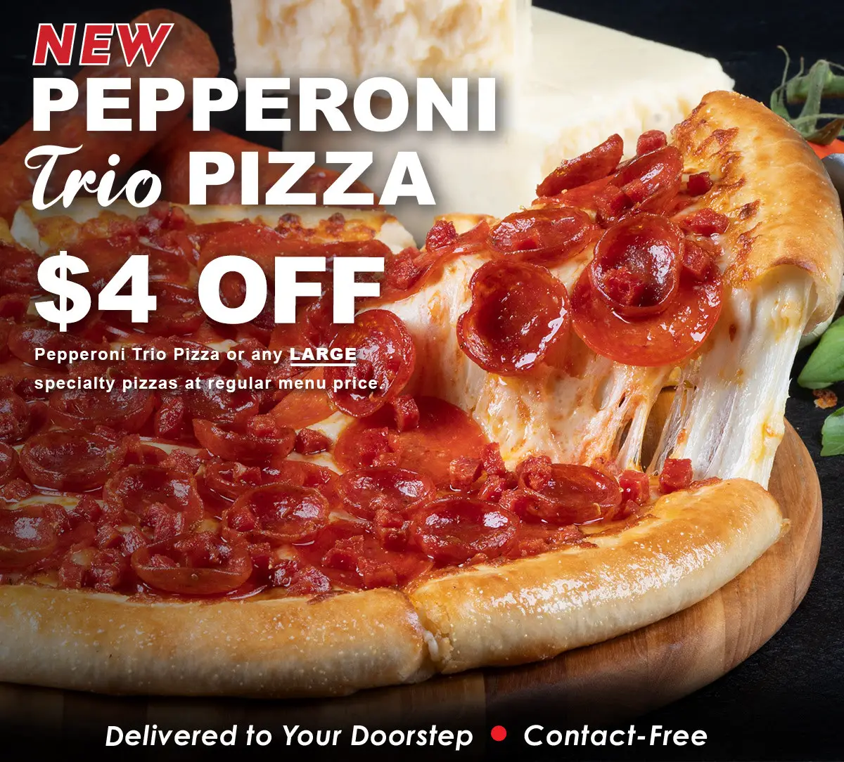 Pizza Guys Thanksgiving Get $4 Off Pepperoni Trio Pizza or Any Specialty Pizza