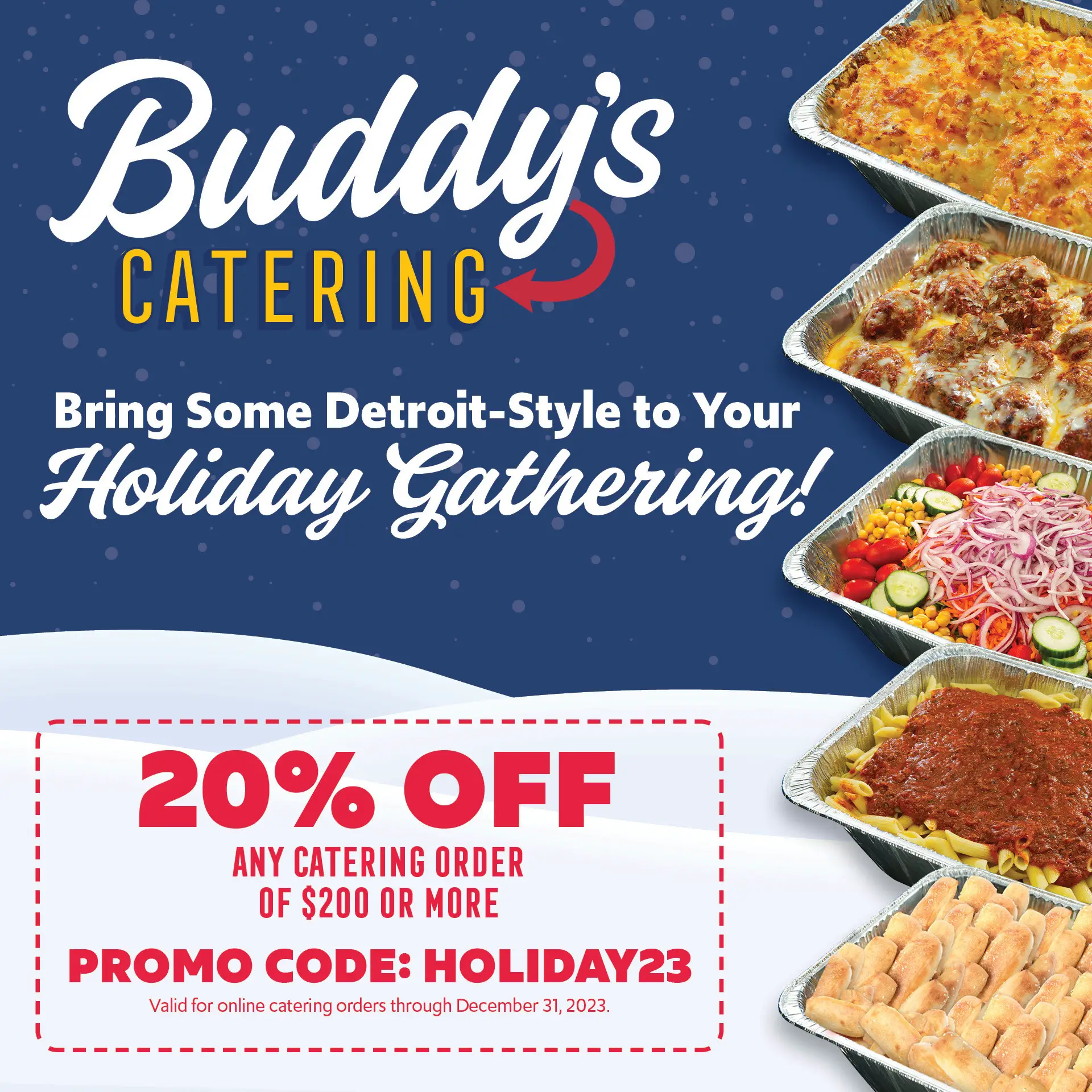 Buddy's Pizza Black Friday Holiday Season Special: 20% Catering for Orders of $200 or More