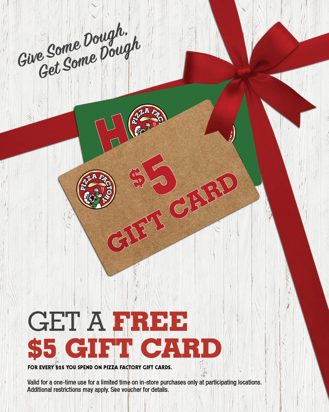 Pizza Factory Christmas Spend $25 Gift Cards, Get Free $5 Gift Card