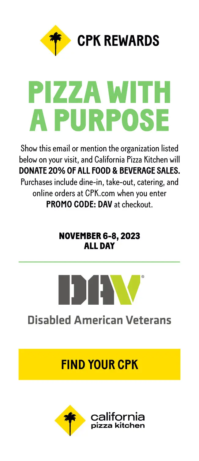 California Pizza Kitchen Veterans Day [Veteran's Day Special] Nationwide Fundraising for Disabled American Veterans