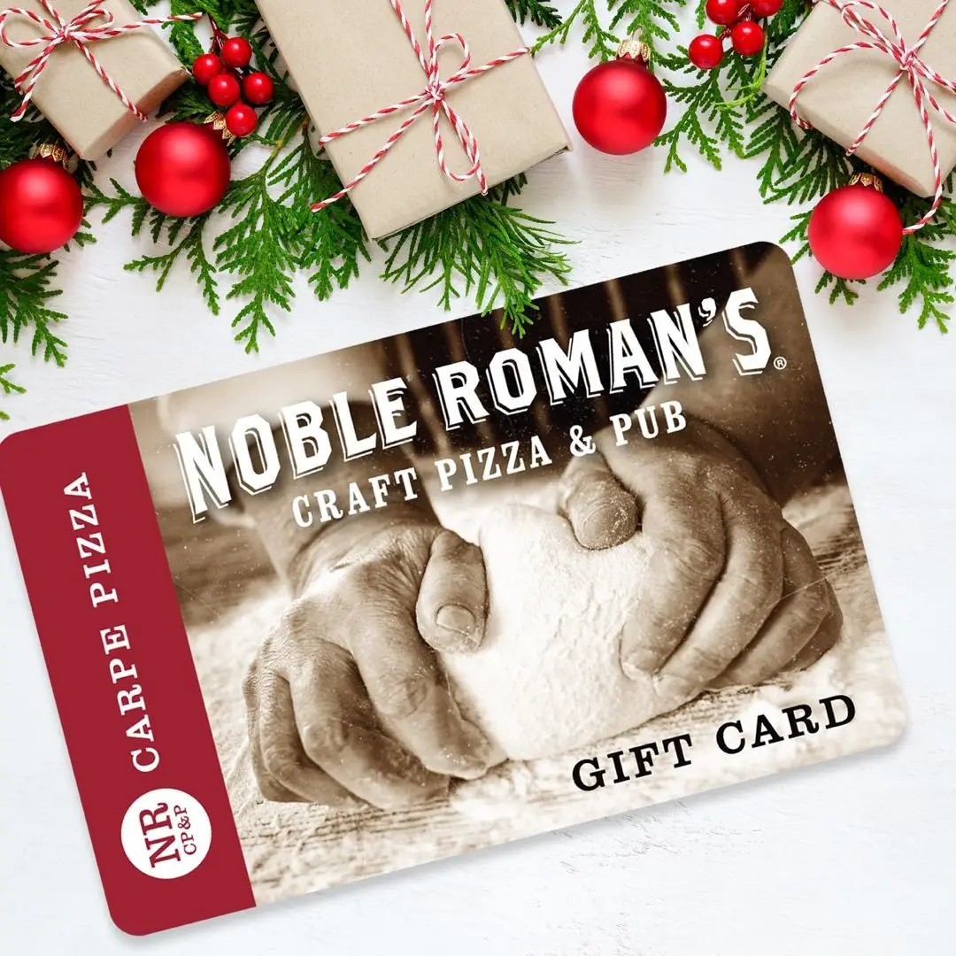 Noble Roman's Pizza Christmas Buy a $25 Gift Card for Only $20