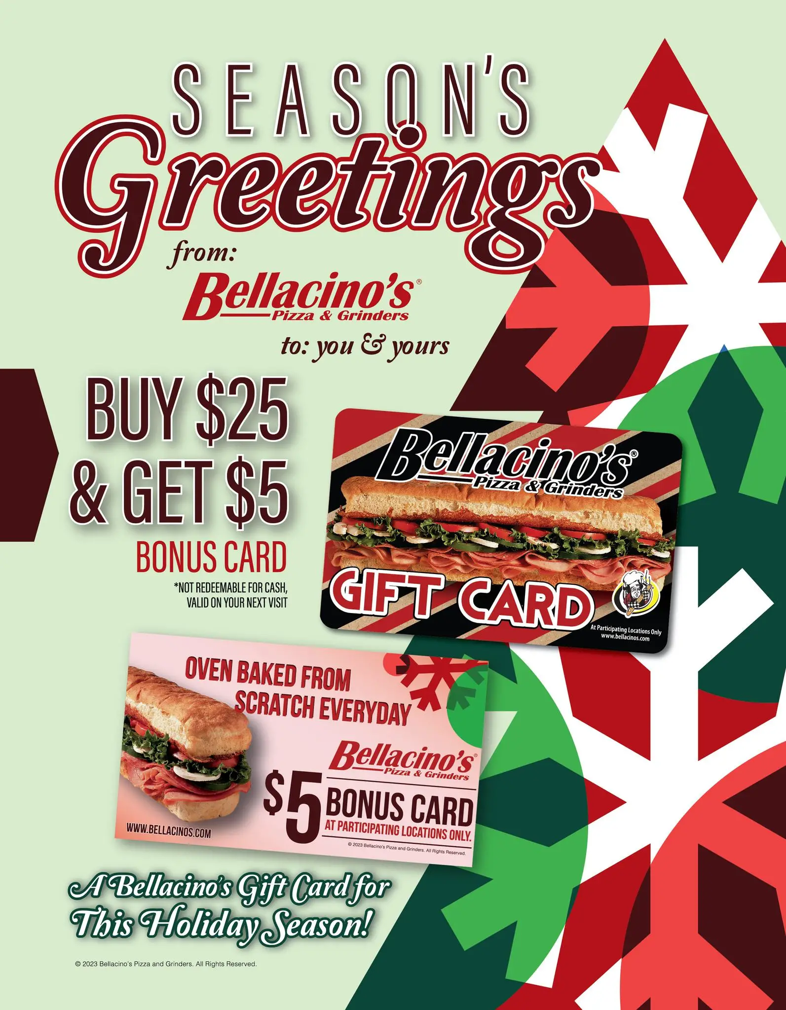 Bellacino's Pizza and Grinders Christmas Free $5 Bonus Card with each $25 Gift Card Purchase