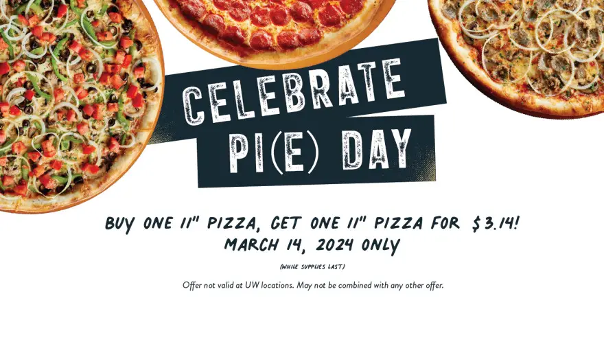 Pagliacci Pizza Pi Day Pi Day BOGO: Buy Any 11-inch Pizza and Get the 2nd One for $3.14