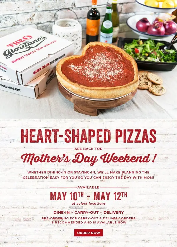 Giordano's Pizza Mothers Day Get Heart-Shaped Pizzas on Mother's Day Weekend
