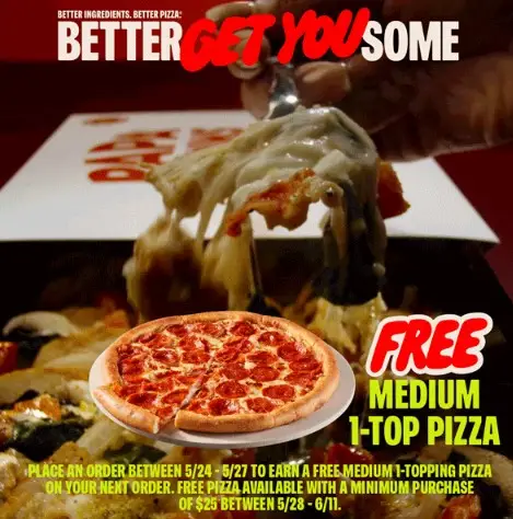 Papa John's Pizza Memorial Day [Memorial Day] Get Free Medium 1 Topping Pizza w/ $25 Orders