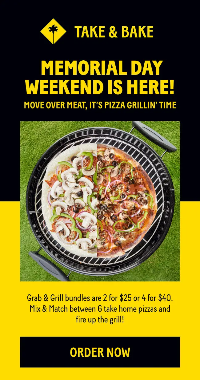 California Pizza Kitchen Memorial Day [Memorial Day Weekend] Grab & Grill Pizzas 2 for $25 or 4 for $40