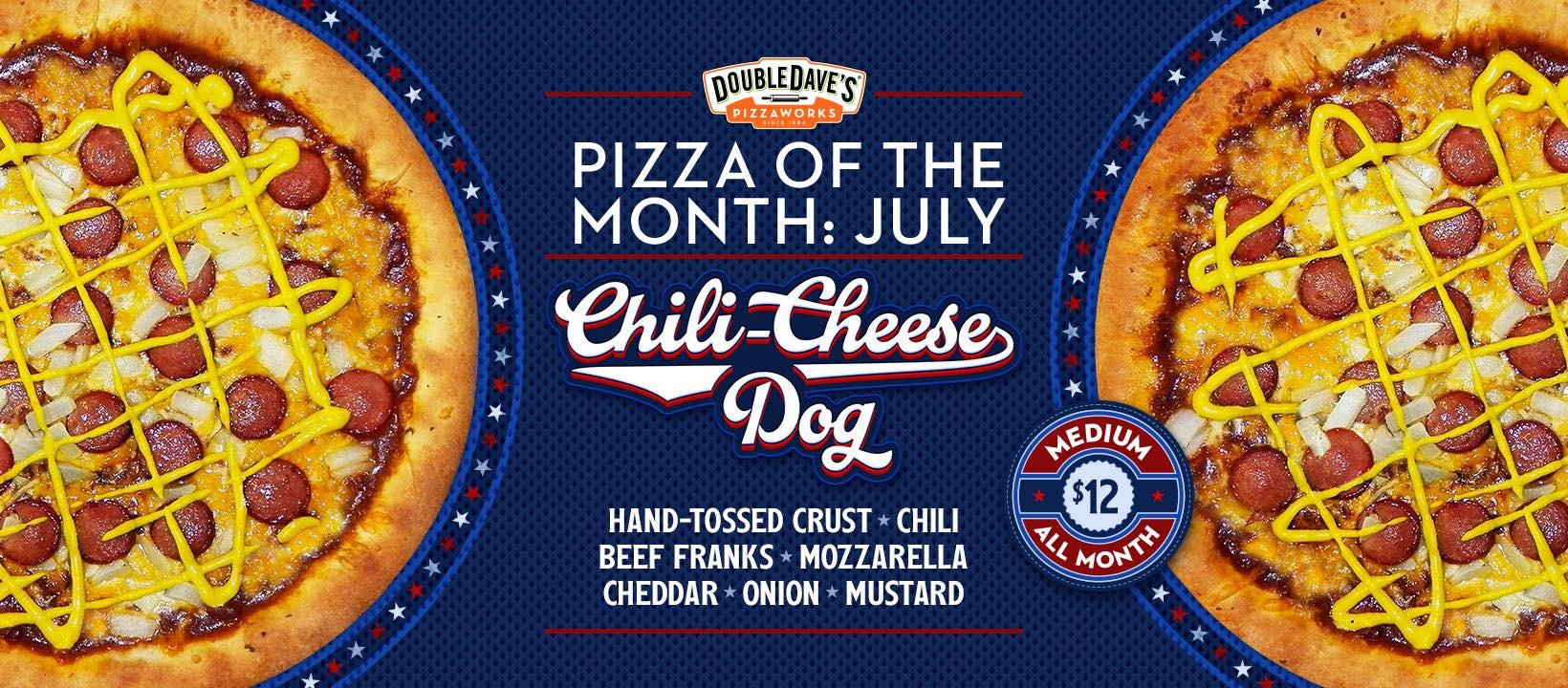DoubleDave's Pizzaworks 4th of July Pizza of the Month: Chili Cheese Dog Medium Pizza for $12