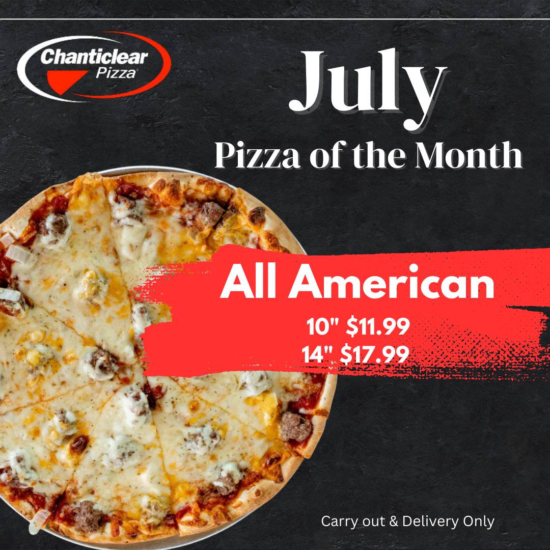 Chanticlear Pizza 4th of July POTM: 10