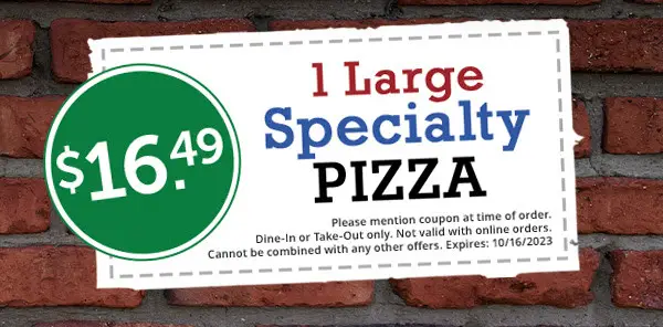 Barro's Pizza National Pizza Month Get a Large Specialty Pizza for Only  $16.49