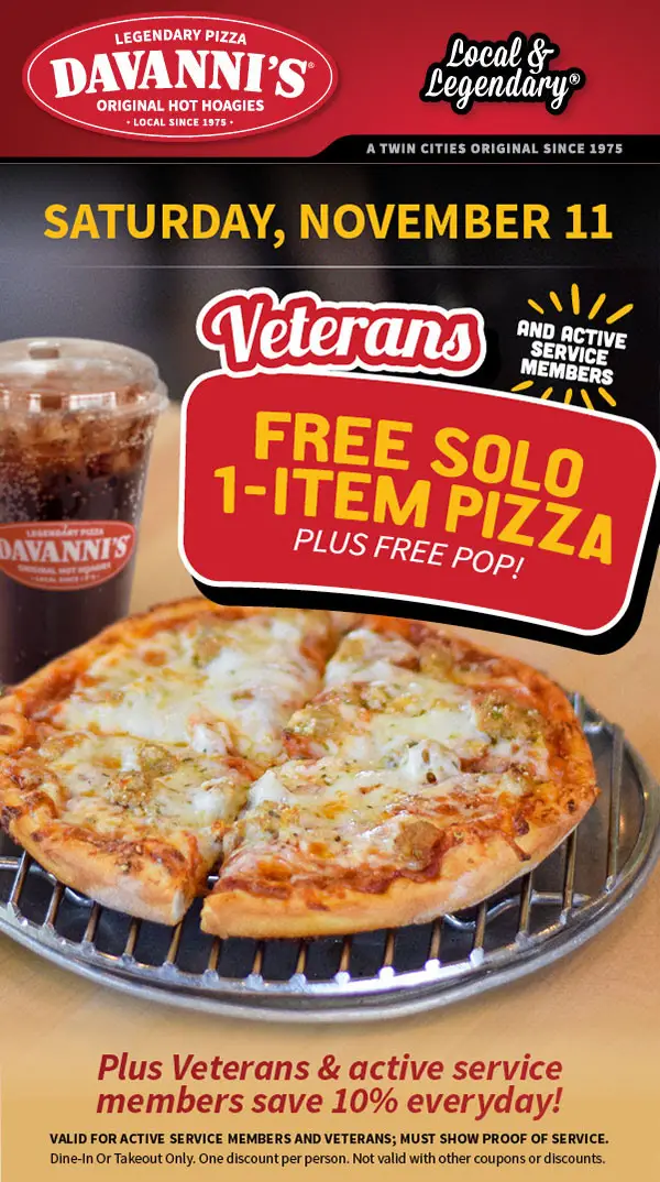 Davanni's Pizza & Hot Hoagies Veterans Day [Veterans Day] Free Pizza + Drink for Veterans and Active Service Members