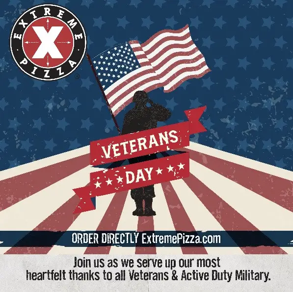 Extreme Pizza Veterans Day Buy Any Pizza And Get A 2nd One 50% Off 