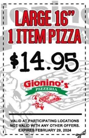 Gionino's Pizzeria National Pizza Day Get a Large 16