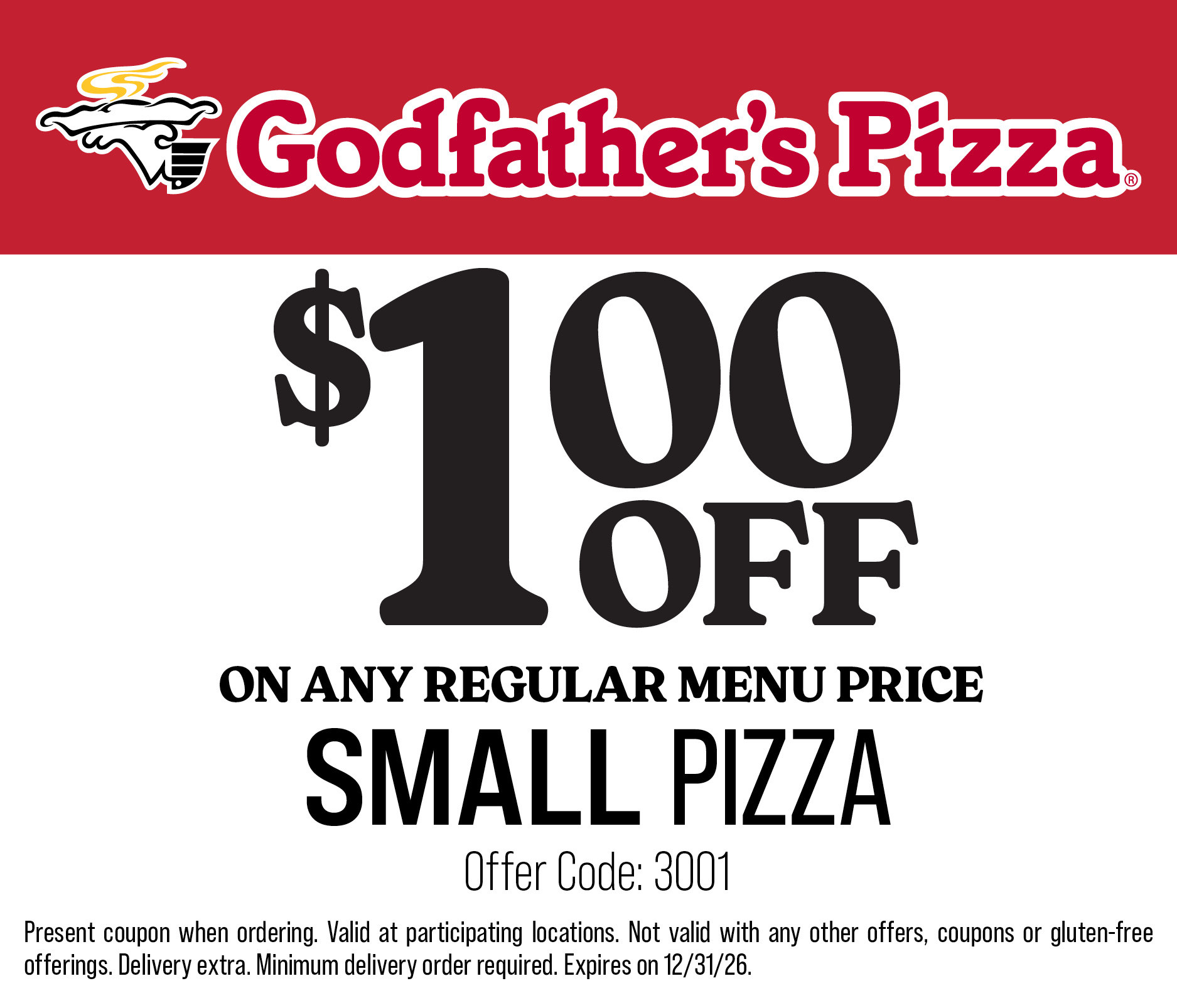 Godfather's Pizza Printable Coupon Enjoy $1 Off Any Regular Menu Price Small Pizza