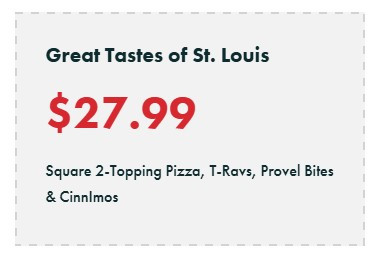 Imo's Pizza Printable Coupon Square 2 Topping Pizza, 12 Provel Bites, 6 Toasted Ravioli and 4 CinnImos for $27.99