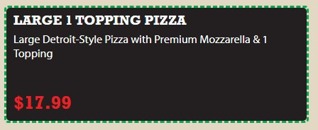Jet's Pizza Printable Coupon Large Detroit-Style Pizza w/ Premium Mozzarella and 1 Topping for $17.99