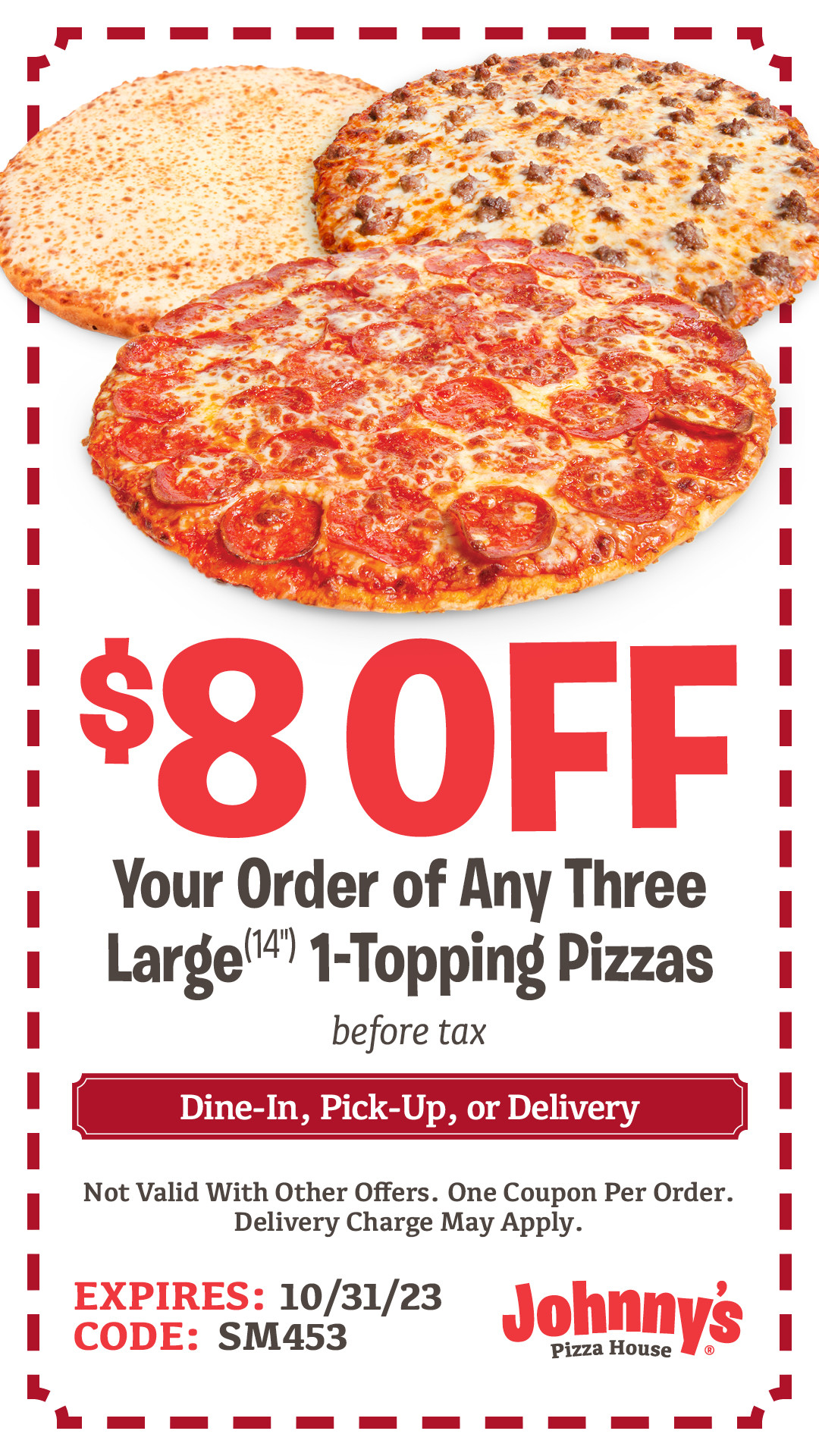 Johnny's Pizza House National Pizza Month Buy Any 3 Large Pizzas, Get $8 Off