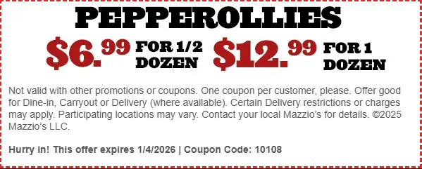 Mazzio's Printable Coupon Enjoy 6 Pcs Pepperollies For $6.99 or 12 Pcs Pepperollies for $12.99