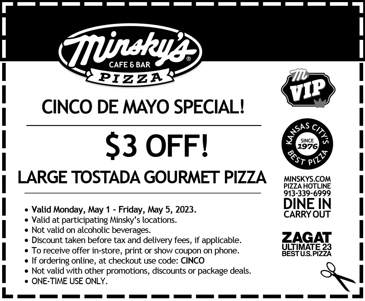 Minsky's Pizza Cinco de Mayo [Cinco De Mayo Special] $3 Off Large Tostada Gourmet Pizza + House Margaritas for $4