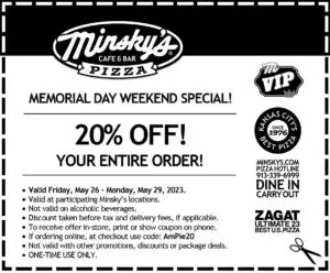 Minsky's Pizza Memorial Day [Memorial Day Weekend Special] Get 20% Off Your Entire Order