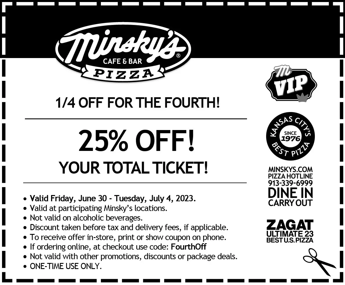 Minsky's Pizza 4th of July Save 25% Off Your Order on July 4th Weekend