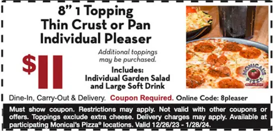 Monical's Pizza National Pizza Week 8-inch 1 Topping Thin Crust or Pan Pizza, Salad and Softdrink for Only $11