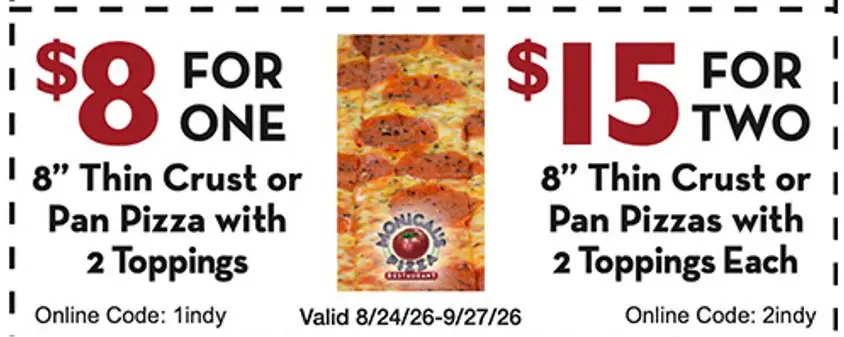 Monical's Pizza Printable Coupon 2 Thin Crust Or Pan Pizza With 2 Toppings for $15