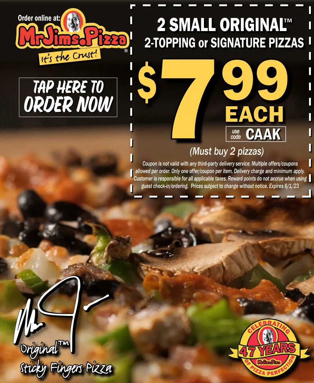 Mr. Jim's Pizza Cinco de Mayo Order 2 Small Original 2-Topping or Signature Pizzas for Only $7.99 Each