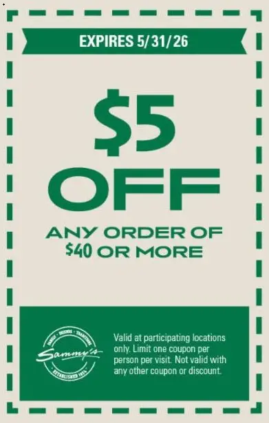 Sammy's Pizza Printable Coupon Enjoy $5 Off Any $40 Orders