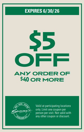 Sammy's Pizza Printable Coupon Enjoy $5 Off Any $40 Orders