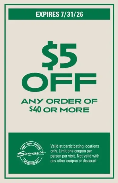 Sammy's Pizza Printable Coupon Enjoy $5 Off Any $40 Orders