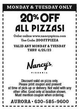 Nancy's Pizza Monday Deal  Monday & Tuesday Only - Get 20% Off All Pizzas