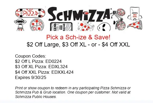Pizza Schmizza Printable Coupon Get $4 Off Any 2X Large Pizza